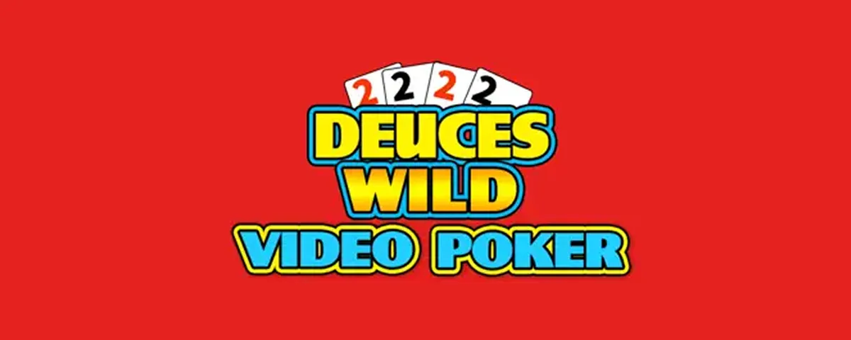 The Deuces Wild Video Poker logo, with four deuces fanned above it, on a red field